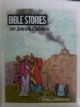 101949 Bible Stories for Jewish Children: Joshua to Queen Esther